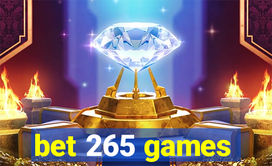 bet 265 games